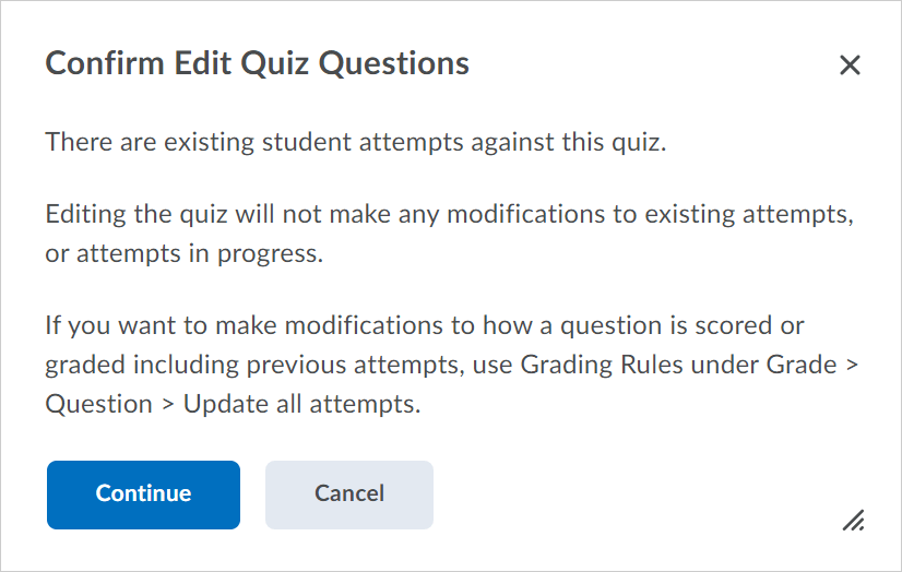 A warning message appears when accessing the Add/Edit Questions workflow