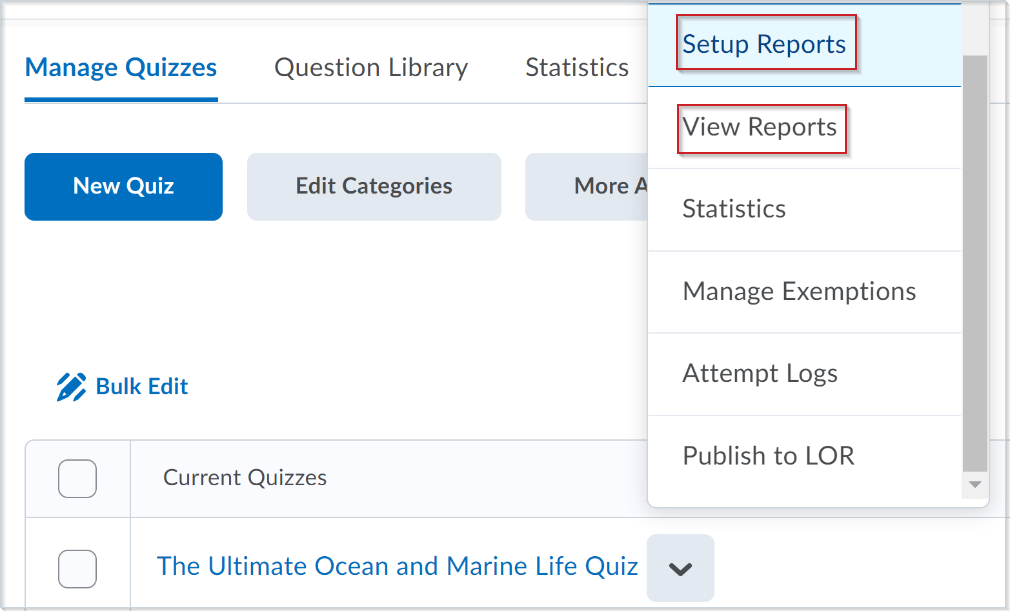 The updated quiz context menu with the Setup Reports and View Reports options