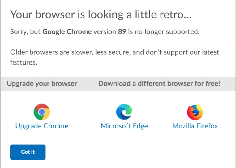 The Your browser is looking a little retro… pop-up message. 